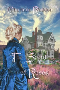 COVER The Scent of Roses Charlene Raddon