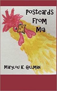 Postcards from Mia by: Marylou K. Gillman
