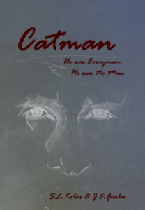 Catman by S.L. Kotar / J.E. Gessler
