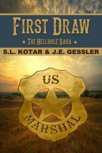 Hell Hole Saga Book I First Draw by: S.L. Kotar / J.E. Gessler