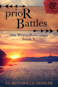 he ReproBate saga Book 5: prioR Battles by: S.L. Kotar / J.E. Gessler