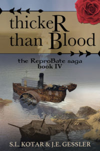 he ReproBate saga Book 4: thickeR than Blood by: S.L. Kotar / J.E. Gessler